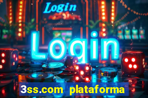 3ss.com plataforma de jogos